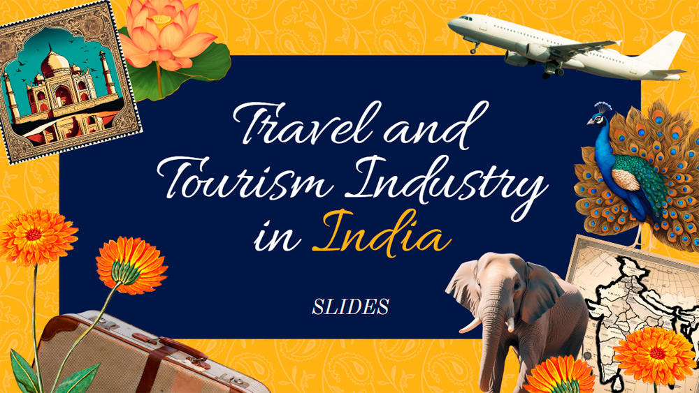 India’s Travel & Tourism Industry