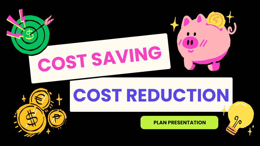 Cost Savings Plan